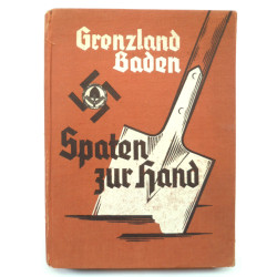 WW2 German Borderland Baden, Spade to the Hand.